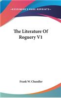 The Literature Of Roguery V1
