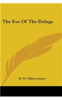 Eve Of The Deluge