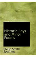 Historic Lays and Minor Poems