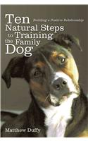 Ten Natural Steps to Training the Family Dog