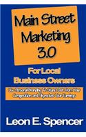 Main Street Marketing 3.0 For Local Business Owners