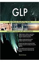 GLP The Ultimate Step-By-Step Guide