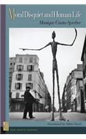 Moral Disquiet and Human Life