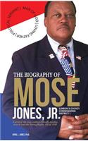 The Biography of Mose Jones Jr., Lawrence County Commissioner of District 1