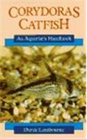Corydoras and Catfish: An Aquarist's Handbook (Aquarist handbook series)