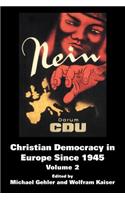 Christian Democracy in Europe Since 1945