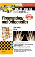 Crash Course Rheumatology and Orthopaedics Updated Print + eBook Edition