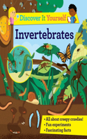 Discover It Yourself: Invertebrates: (Discover It Yourself)