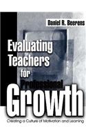 Evaluating Teachers for Professional Growth