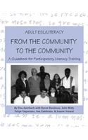 Adult ESL/Literacy From the Community to the Community