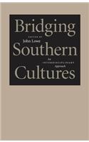 Bridging Southern Cultures