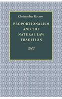 Proportionalism and the Natural Law Tradition