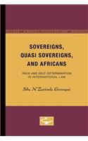 Sovereigns, Quasi Sovereigns, and Africans