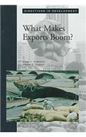 What Makes Exports Boom?: (Directions in Development - Human Development)