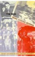 The Man Who Stayed Behind