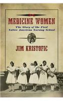 Medicine Women