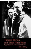 Thomas Merton and Thich Nhat Hanh