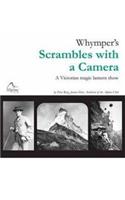 Whymper's Scrambles with a Camera