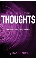 High Energy Sales Thoughts 101 Positve Sales Thoughts & Ideas