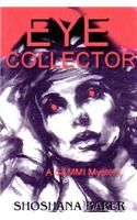 Eye Collector, a Sammi Mitchel Mystery