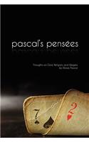 Pensees: Pascal's Thoughts on God, Religion, and Wagers