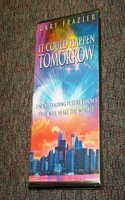 It Could Happen Tomorrow: Understanding Future Events That Will Shake the World