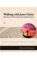 Walking with Jesus Christ