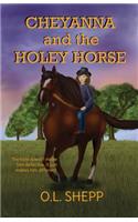Cheyanna and the Holey Horse