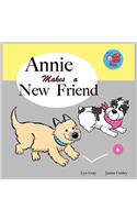 Annie Makes A New Friend