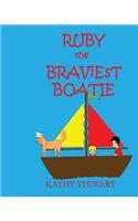 Ruby the Braviest Boatie
