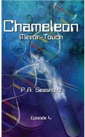 Chameleon - Mirror-Touch