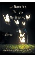 Monster That Ate My Mommy