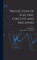 Protection of Electric Circuits and Machines