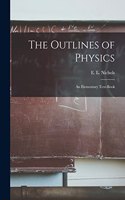 Outlines of Physics