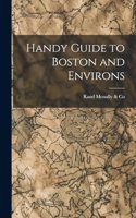Handy Guide to Boston and Environs