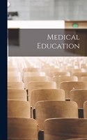 Medical Education