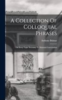 A Collection Of Colloquial Phrases