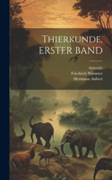 Thierkunde, ERSTER BAND