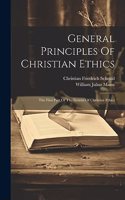 General Principles Of Christian Ethics