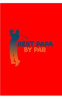 Best Papa By Par