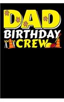 Dad Birthday Crew