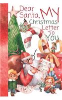 Dear Santa, My Christmas Letter To You: Write A Letter To Santa And Mail It To The North Pole Mini Activity Book For Boys And Girls