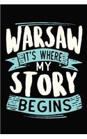 Warsaw It's where my story begins: DIN A5 110 Seiten liniertes, leeres Notizbuch Inspiration Journal Reise Tagebuch Motivation Zitat Kollektion