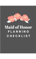 Maid Of Honor Planning Checklist: Bridesmaid Things To Do: Prompted Fill In Organizer for Maid of Honor for Notes, Reminders, Lists, Things to do, Important Dates, Proposal Gift For 