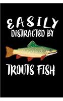 Easily Distracted By Trout Fish: Animal Nature Collection