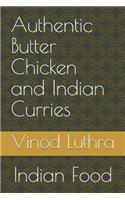 Authentic Butter Chicken and Indian Curries