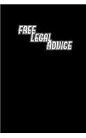 Free Legal Advice: Notebook - Journal - Diary - 110 Lined pages