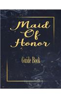 Maid Of Honor Guide Book