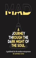 MAD - A guidebook for the modern entrepreneur