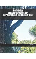 Study Guide Student Workbook for Buried Beneath the Baobab Tree